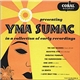 Yma Sumac - Presenting Yma Sumac (In A Collection Of Early Recordings)